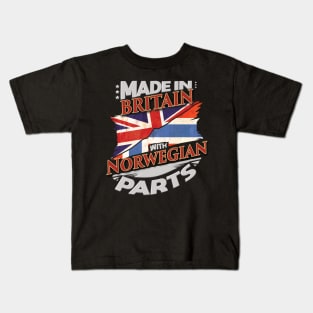 Made In Britain With Norwegian Parts - Gift for Norwegian From Norway Kids T-Shirt